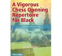 Un répertoire d'ouverture d'échecs vigoureux pour les Noirs
