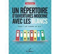 Un répertoire d'ouvertures moderne pour les Blancs Jouez 1.e4 comme un pro ! - James Rizzitano - Olibris - broché - Guide
