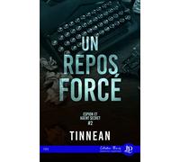 Un repos forcé - Tinnean - Juno Publishing - broché - Récit