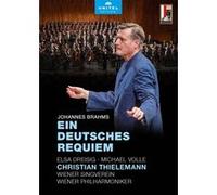 Brahms : Un Requiem Allemand. dreisig, volle, thielemann