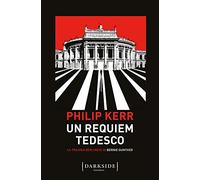 Un requiem tedesco. La trilogia berlinese di Bernie Gunther (Vol. 3)