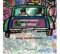 Un Retour - Alberto Manguel - Actes sud - broché - Essai