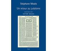 Un retour au judaïsme: Entretiens avec Victor Malka
