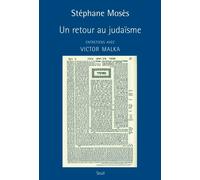 Un retour au judaïsme Entretiens avec Victor Malka - Stéphane Mosès - Seuil - broché - Essai