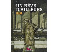 Un rêve d'ailleurs