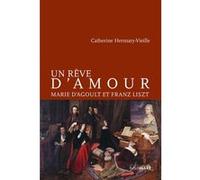 Un rêve d'amour Catherine Hermary-Vieille (Auteur)