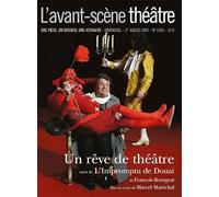 Un Rêve de Théâtre: L'Impromptu de Douai