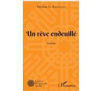 Un rêve endeuillé Fatima El Bouanani (Auteur)