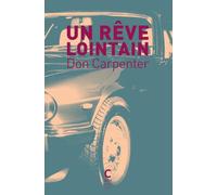 Un rêve lointain