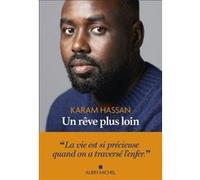 Karam Hassan – Un rêve plus loin – Témoignage – Broché