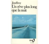 Un rêve plus long que la nuit - Alain Jouffroy - Gallimard - Poche - Livre