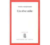 Un rêve utile