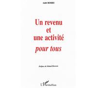 Un revenu et une activité pour tous - André Romieu - L'harmattan - broché - Livre