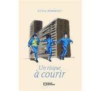 Un risque à courir - Kevin Romanet - Hello - broché - Roman