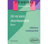 Un roi sans divertissement, Giono
