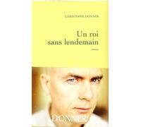 Un roi sans lendemain