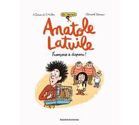 Un Roman Anatole Latuile - Tome 4 - Françoise A Disparu !
