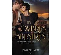 Un Roman Des Années Folles - Tome 2 - Les Ombres Sinistres
