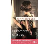 Un Roman Des Années Folles - Tome 2 - Les Ombres Sinistres