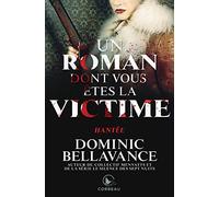 Un roman dont vous êtes la victime - Hantée
