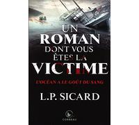 Un roman dont vous êtes la victime - L'océan a le goût du sang