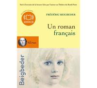 Un roman français Livre audio 1CD MP3 - Suivi d'extraits de la lecture faite par l'auteur - Frédéric Beigbeder - Audiolib - Texte lu (CD) - Textes lus CD
