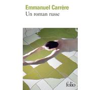Emmanuel Carrère – Un roman russe – Gallimard Poche