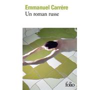 Emmanuel Carrère – Un roman russe – Gallimard Poche