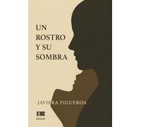 Un rostro y su sombra