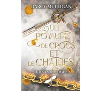 Un royaume de crocs et de chaînes: Le tournoi des mal-nés (romantasy enemies to lovers)