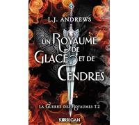 Un royaume de glace et de cendres: La guerre des royaumes T2