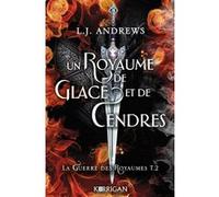 Un royaume de glace et de cendres: La guerre des royaumes T2