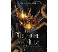 Un royaume sans aube - Dark Romantasy: La Fracture d'Eldoria - 1