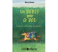 Marig Ohanian – Un rubis pour le roi – Contes et Merveilles d'Arménie – L'Harmattan – Broché
