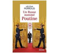 Un Russe Nommé Poutine