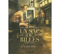 Un sac de billes Vincent Bailly (Auteur), Vincent Bailly (Illustration), Kris (Auteur)