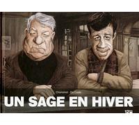 Philippe Chanoinat & Charles Da Costa – Un Sage en hiver – Bande dessinée – Cartonné – Glénat