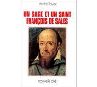 Un sage et un saint, François de Sales