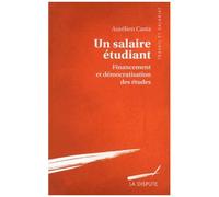 Un Salaire Étudiant - Financement Et Démocratisation Des Études