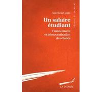 Un salaire étudiant: Financement et démocratisation des études