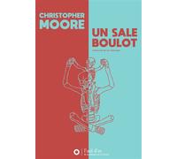Un sale boulot - Christopher Moore - L'oeil D'or - broché - Roman