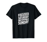 Un Samedi concentré et Une Motivation imparable pour Le Dimanche T-Shirt