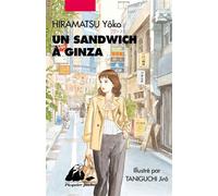 Un sandwich à Ginza - Yôko Hiramatsu - Philippe Picquier - Poche - Roman