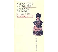 Vvédenski Alexandre – Un sapin de noël chez les Ivanov – Livre – Allia