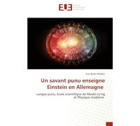 Un savant punu enseigne Einstein en Allemagne: Langue punu, Ecole scientifique de Moabi-Lu’ng et Physique moderne