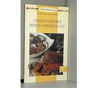 un savoureux tour du monde : lousiane californie mexique amerique du sud