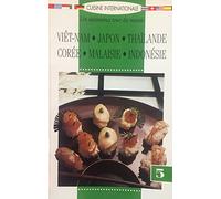 un savoureux tour du monde viet nam japon thailande coree malaisie indonesie
