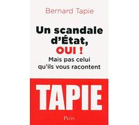 Un scandale d'Etat, oui !: Mais pas celui qu'ils vous racontent