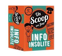 Un Scoop Par Jour Info Insolite