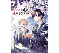 Un second au revoir T02